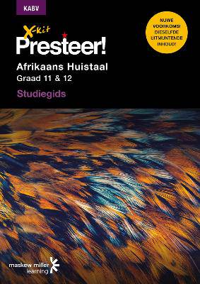 X-Kit Presteer! Graad 11&12 Afrikaans HT - 9781868915279