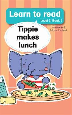 Learn To Read (Level3)7: Tippie Makes Lunch - 9780639602820
