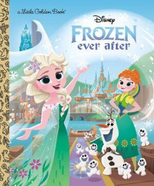 Disney Frozen Ever After - 9780736445801