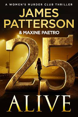 25 Alive: (Women's Murder Club 25) - 9781804948972