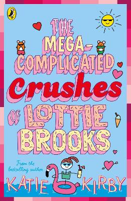 The Mega-Complicated Crushes of Lottie Brooks - 9780241562031