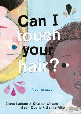 Can I Touch Your Hair?  - 9781786077370