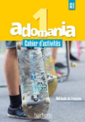 Adomania 1: Cahier d'activites - 9782014015249