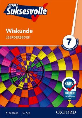Oxford suksesvolle wiskunde CAPS: Gr 7: Leerdersboek - 9780199047918