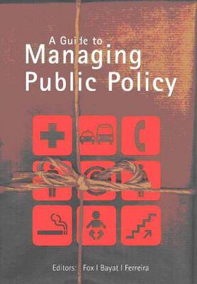 Guide to Managing Public Policy A - 9780702172670