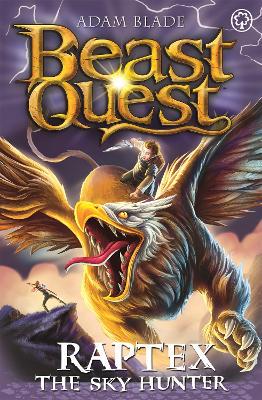 Beast Quest: Raptex the Sky Hunter: Series 27 Book 3 - 9781408365328