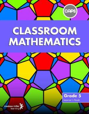 Classroom Mathematics G5 - 9780796234469
