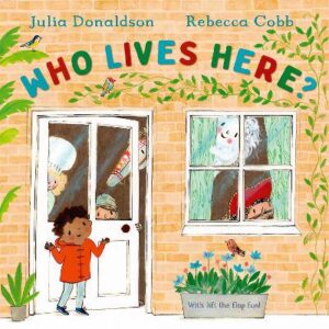 Who Lives Here?: With lift-the-flap-fun! - 9781509893966