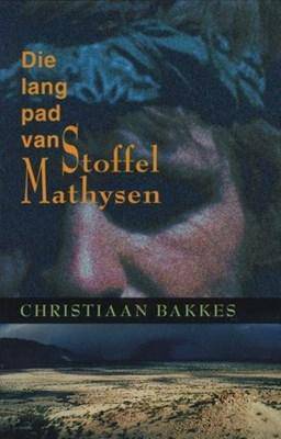 Lang pad van Stoffel Mathysen - 9780798137805