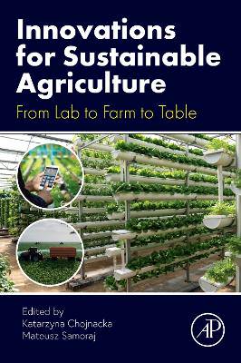 Innovations for Sustainable Agriculture - 9780443135637