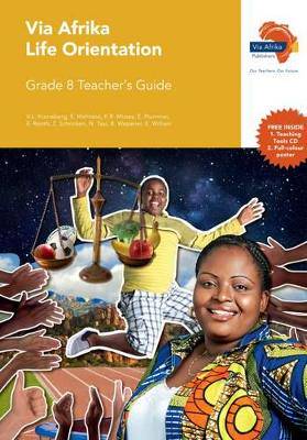 Via Afrika life orientation CAPS: Gr 8: Teacher's guide - 9781415421970