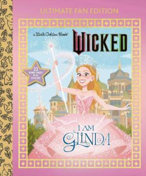I Am Glinda: Ultimate Fan Edition (Universal Pictures Wicked): 22 Bonus Pages! Stickers! - 9798217123698