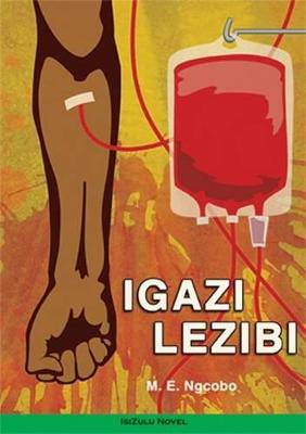 Igazi Lezibi (Novel): Gr 8 - 12 - 9780796040305