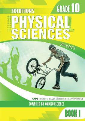 Physical Science Grade 10 Book 1 (Physics Solutions) - 9781920402327