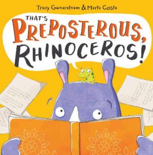 That's Preposterous , Rhinoceros! - 9781848867048