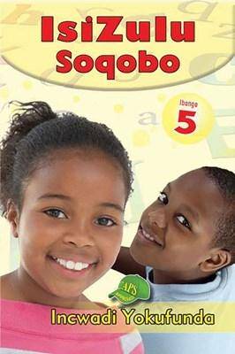 IsiZulu Soqobo: Ibanga 5: Incwadi Yokufunda - 9780796054210