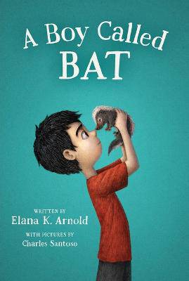 A Boy Called Bat - 9780062445834