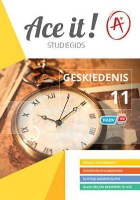 Ace It! Geskiedenis: Graad 11 - 9781920356286