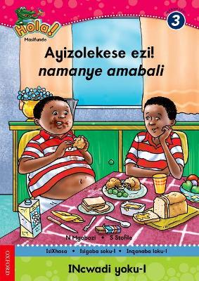 Ayizolekese ezi! namanye amabali: Gr 3: Reader 1 - 9780195987843