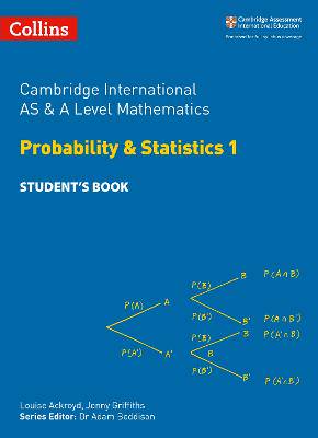 Cambridge AS & A Level Maths Statistics 1 Student's Book