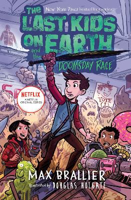 The Last Kids on Earth and the Doomsday Race (The Last Kids on Earth) - 9780008491338