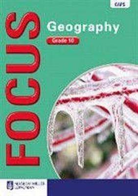 Focus Geography Grade 10 - 9780636127388