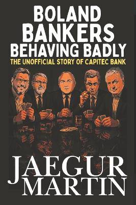 Boland Bankers Behaving Badly  - 9781037040429