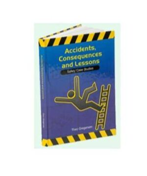 Accidents  Consequences and Lessons (Safety - 9780620555548