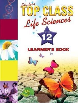 Top Class Life Sciences Grade 12 - 9781920604509