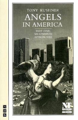 Angels in America, Part One: Millennuim - 9781854591562