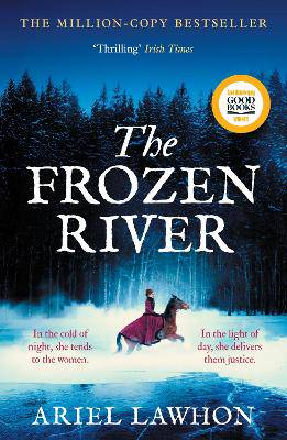 The Frozen River: A RIVETING DRAMA Inspired by a Real Heroine-A Must-Read Tale of Courage and Heart - 9781800755550