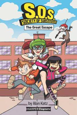 Society of Substitutes 1 Great Escape - 9780062909299