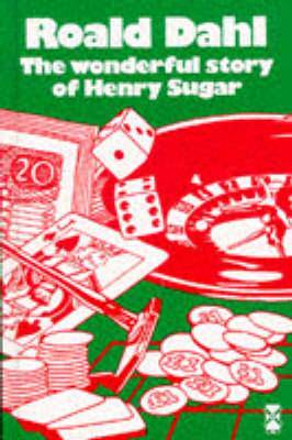 Wonderful Story of Henry Sugar - 9780435122379