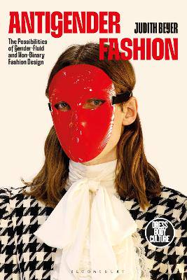 Antigender Fashion - 9781350466043