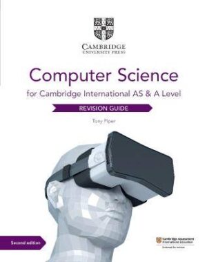 Cambridge International AS & A Level Computer Science Revision Guide - 9781108737326