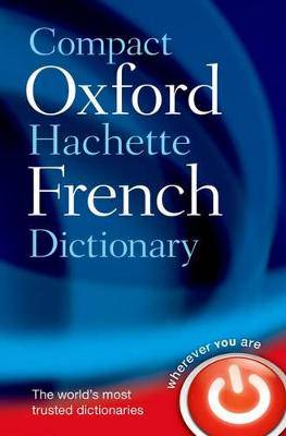 Compact Hachette French Dictionary - 9780199663118