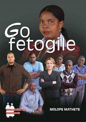 Go fetogile (Sepedi) Drama - 9780796074331