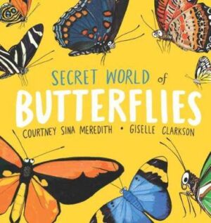 Secret World of Butterflies - 9781760635305