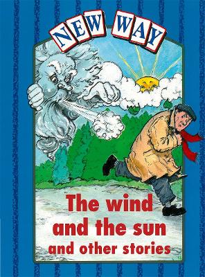 New Way Blue Level Platform Book - The Wind and the Sun and Other Stories - 9780174027980