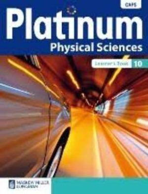 Platinum physical sciences: Gr 10: Textbook - 9780636128057