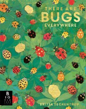 There are Bugs Everywhere - 9781787418219