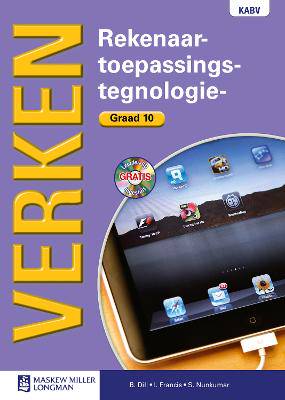 Verken Rekenaarstoepassingstegnologie: Graad 10: Leerderboek met Leerder-CD-ROM: CAPS compliant - 9780636120686