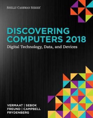 Discovering Computers Â2018: Digital Technology  D - 9781337285100
