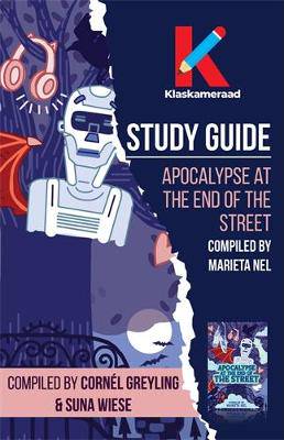 Apocalype at the end of the street:Study Guide - 9780637006798
