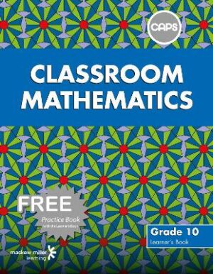 Classroom Mathematics G10 - 9780796237262