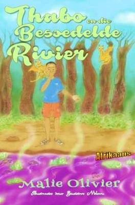 Thabo en die Besoedelde Rivier - 9781928348528