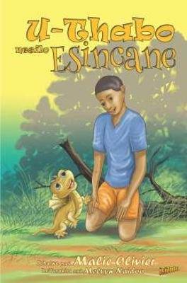 Thabo and the Little Dragon (IsiZulu) - 9781928348429