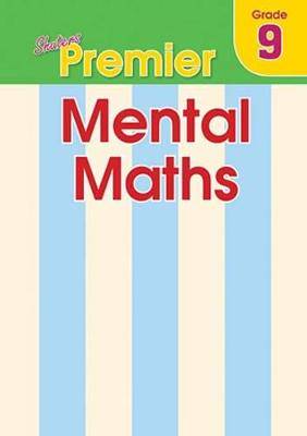Premier Mental Maths Workbook G9 - 9780796064769