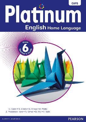 Platinum English CAPS: Gr 6: Teacher's guide: Home language - 9780636136564