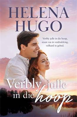 Verbly julle in die hoop - 9780637000765
